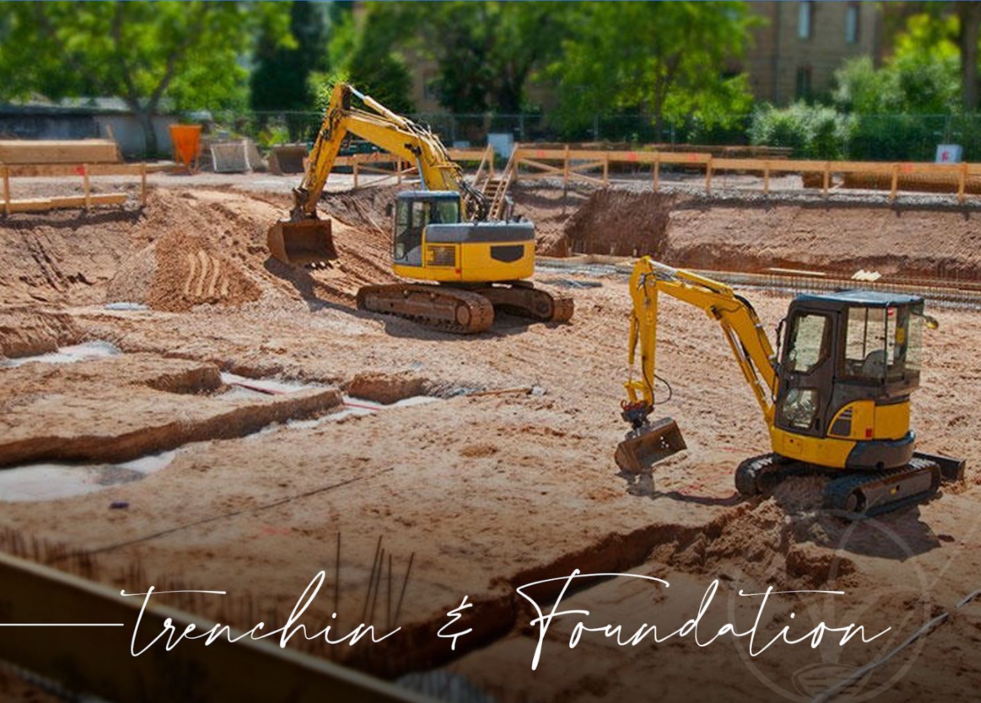 trenching and fundation